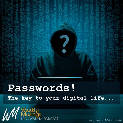 Passwords - The key to your digital life!