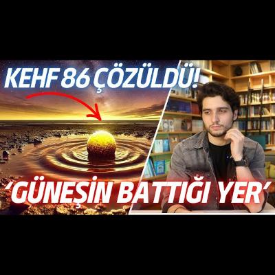 GÜNEŞİN BATTIĞI YERİ BULDUK! | Kehf 86 Güneş Kara Balçığa Mı Batıyor?