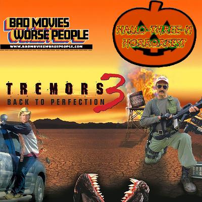 Ep 173: Tremors 3: Back to Perfection w 3CEUS - Hallo3n Horrorfest