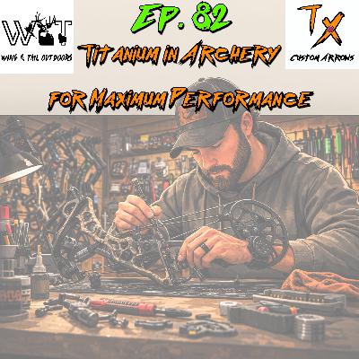 Wing & Tail Outdoors - Titanium in Archery for Maximum Performance
