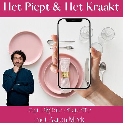 #41 Digitale etiquette