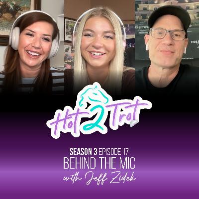 Behind the Mic with Jeff Zidek