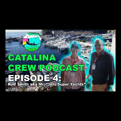 LIVE From MONACO w/ Mr. JETS-SUPER YACHTS |  CATALINA CREW YACHTCAST