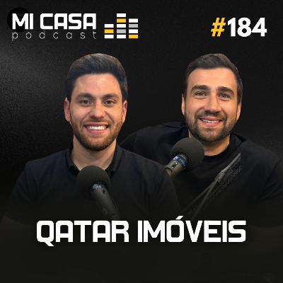 Mi Casa 184 | Tudo sobre o mercado de alto padrão em Alphaville São Paulo com Qatar Imóveis