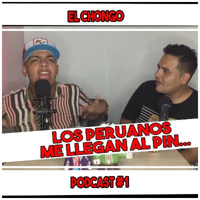 EL CHONGO - Los Peruano Me LLegan Al Pin...