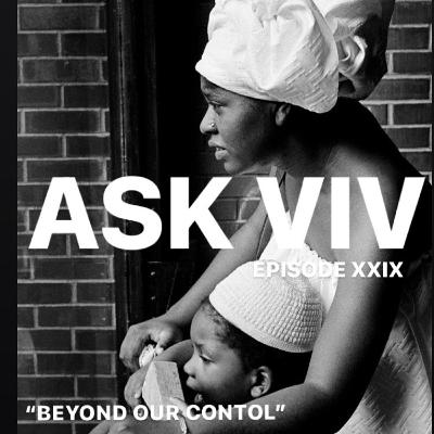 Episode 29: Beyond Our Control