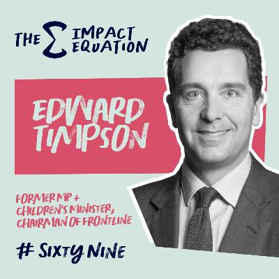 Edward Timpson: how 87 foster children shaped a future Minister