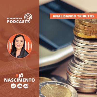 Analisando Tributos 139: Corte de Benefícios Fiscais: aplicação e efeitos Analisando Tributos 139: Corte de Benefícios Fiscais: aplicação e efeitos