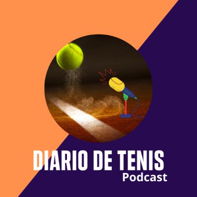 Diario de Tenis Podcast, Episodio 6: Nadia Podoroska y la importancia de tener un plan Diario de Tenis Podcast, Episodio 6: Nadia Podoroska y la importancia de tener un plan