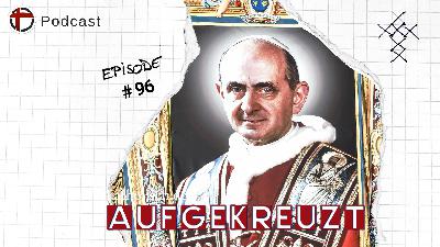 Paul VI.: Intellektueller, Konzilspapst und "Pillen-Paul"