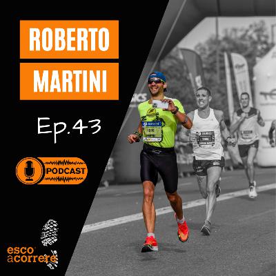 Roberto Martini: Da Ultra alla Maratona e viceversa Roberto Martini: Da Ultra alla Maratona e viceversa