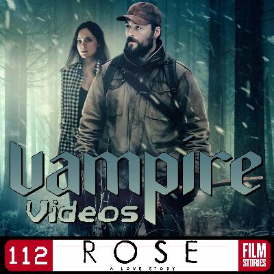 112. Rose: A Love Story (2020) with Prof. Stacey Abbott