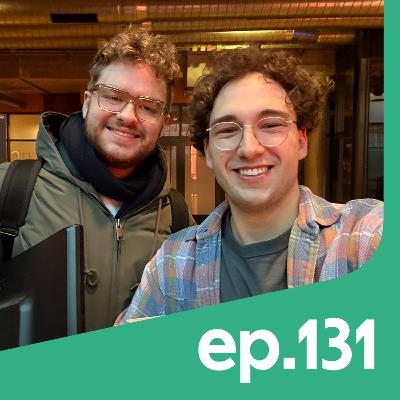 ep.131 - Oh! Hallo! Ihr seid noch da?