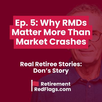 Why RMDs Matter More Than Market Crashes