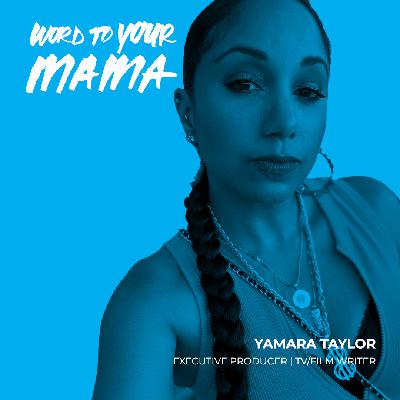 EP 193 Yamara Taylor: Executive Producer, TV and Film Comedy Writer for The Boondocks, Blackish