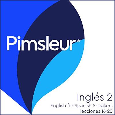 ESL Spanish Phase 2, Unit 16-20 (Audiolibro) | Prueba Gratis