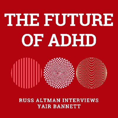 The future of ADHD