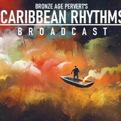 Caribbean Rhythms with BAP - Episode 65 - Tropicalism and Supreme Gentleman