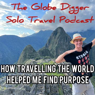 How World Travel Helped Me Find Purpose