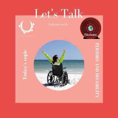 Periods and Disability