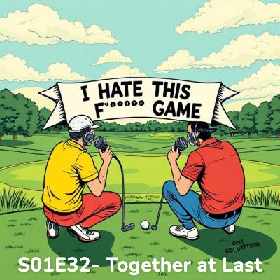 S1E32- Together at Last S1E32- Together at Last