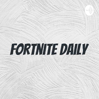 Everyday Fortnite