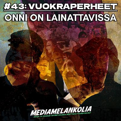 #43: Onni on lainattavissa