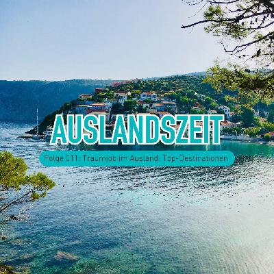 Traumjob im Ausland: Top-Destinationen und Tipps zur Vermittlung