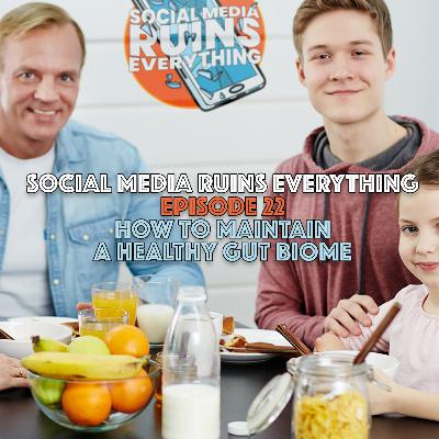 How to Maintain a Healthy Gut Biome