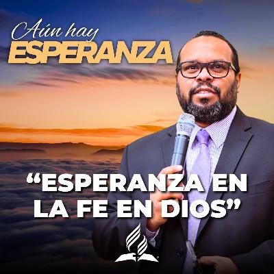 Pastor Vanston Archbold Jr: "Esperanza en la Fe en Dios" | Reflexion Pastor Vanston Archbold Jr: "Esperanza en la Fe en Dios" | Reflexion