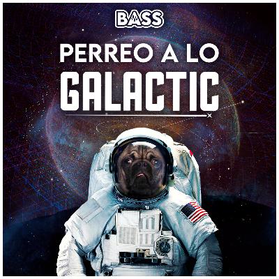 Perreo a lo galactic @ Dj Bass
