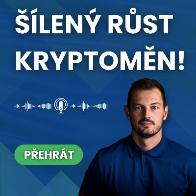 🔥 ŠÍLENÝ RŮST KRYPTOMĚN! Které překonávají Bitcoin? | Burza s odstupem