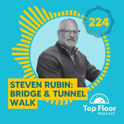 224 | Bridge & Tunnel Walk 224 | Bridge & Tunnel Walk