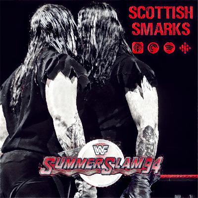 Ep 18: WWF Summerslam 1994 Ep 18: WWF Summerslam 1994