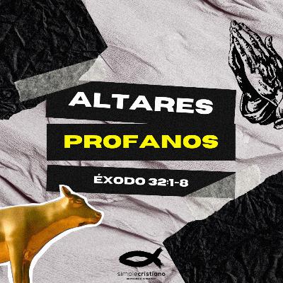 Altares Profanos