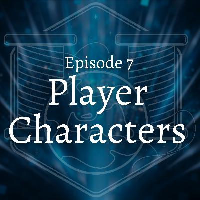 Player Characters & Psychotherapy (ft. ohheyitsgina_)