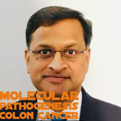 "SOLID TUMOR SERIES"- Molecular Pathogenesis of Colorectal Cancer and Hereditary Syndromes "SOLID TUMOR SERIES"- Molecular Pathogenesis of Colorectal Cancer and Hereditary Syndromes