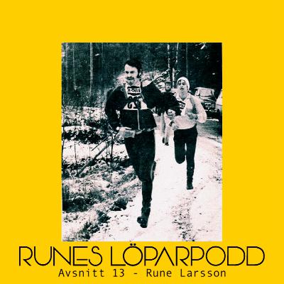 #13 Skrönor, Funderingar, Nokiastövlar & Wolfgangbananer med Rune Larsson