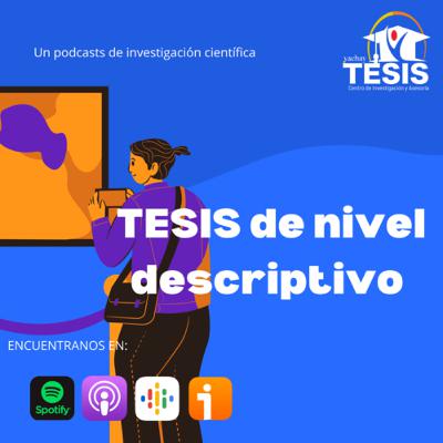 Tesis de nivel DESCRIPTIVO