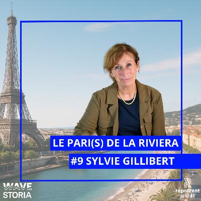 Sylvie Gillibert : le goût de transmission de Paris à Nice
