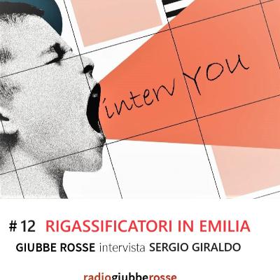 RGR INTERVISTA SERGIO GIRALDO - RIGASSIFICATORI IN EMILIA