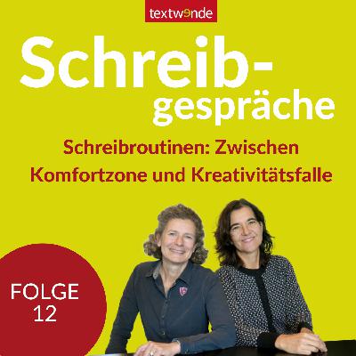 Folge 12: Schreibroutinen - zwischen Komfortzone und Kreativitätsfalle