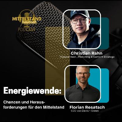 Energiewende - Chancen und Herausforderungen für den Mittelstand - Folge 131 Energiewende - Chancen und Herausforderungen für den Mittelstand - Folge 131