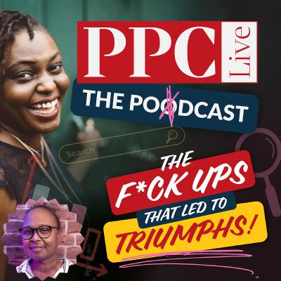 EP335 - The PPC Restructure That Tanked Performance ft Nadia Mursal EP335 - The PPC Restructure That Tanked Performance ft Nadia Mursal
