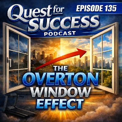 The Overton Window Effect The Overton Window Effect