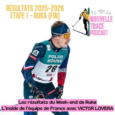Résultats 25/26 - 1 RUKA - Victor LOVERA - Inside Equipe de France