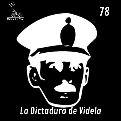 EP78: La Dictadura de Videla Pt. 2 EP78: La Dictadura de Videla Pt. 2