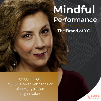 MP109: How to Raise the Bar of Integrity in Your Organization