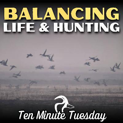 Balancing Life & Hunting