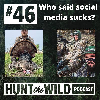 Ep. 46: Who said social media sucks?
